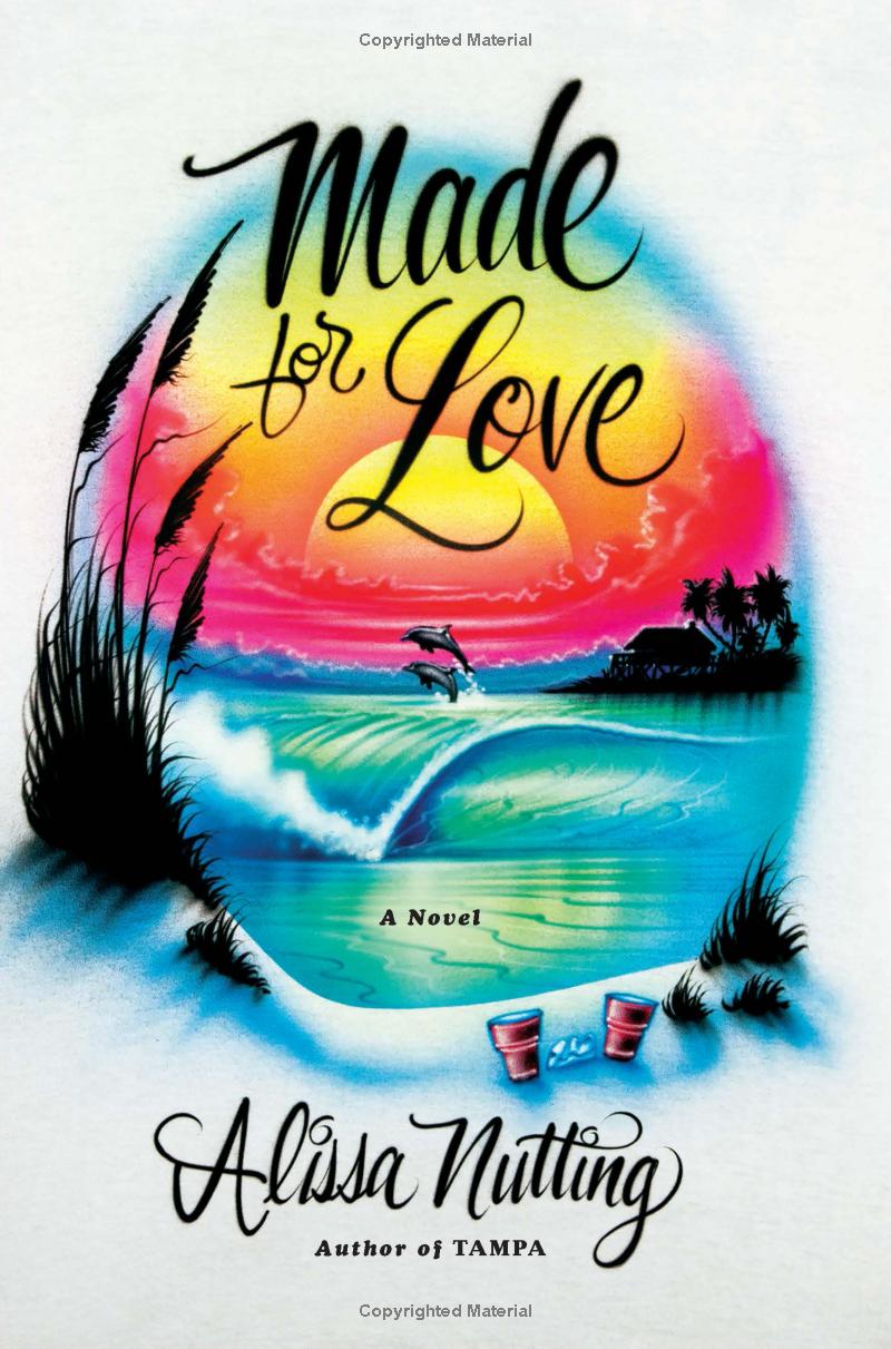 Made for Love (Paperback, 2018, Ecco)