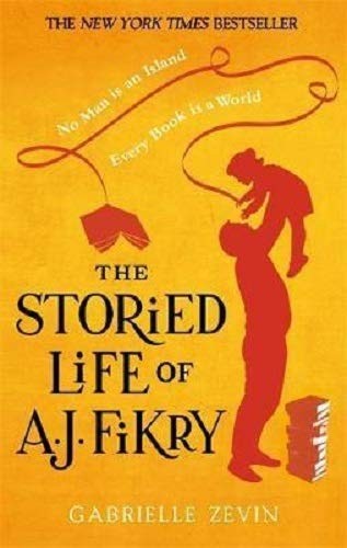 Gabrielle Zevin: The Storied Life of A.J. Fikry (2015, Abacus)