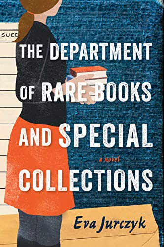 Eva Jurczyk: The Department of Rare Books and Special Collections (Hardcover, 2022, Poisoned Pen Press)