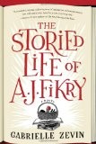 Gabrielle Zevin: The storied life of A. J. Fikry (2014, Algonquin Books of Chapel Hill)