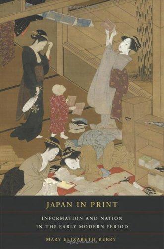 Japan in Print (2006, University of California Press)