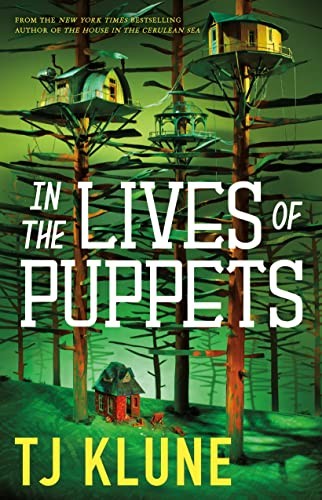 In the Lives of Puppets (2023, Doherty Associates, LLC, Tom)