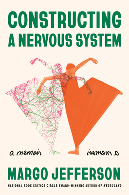Constructing a Nervous System (2022, Knopf Doubleday Publishing Group)