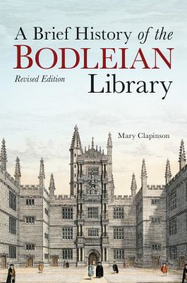 Brief History of the Bodleian Library (2020, Bodleian Library)