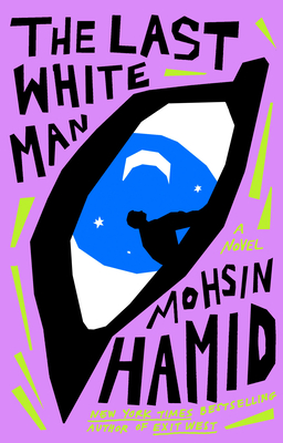 Last White Man (2022, Penguin Publishing Group)