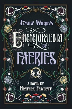 Emily Wilde's Encyclopaedia of Faeries (2023, Random House Publishing Group)