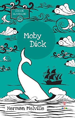 Herman Melville: Moby Dick (Paperback, 2020, Dahi Çocuk Yayinlari)