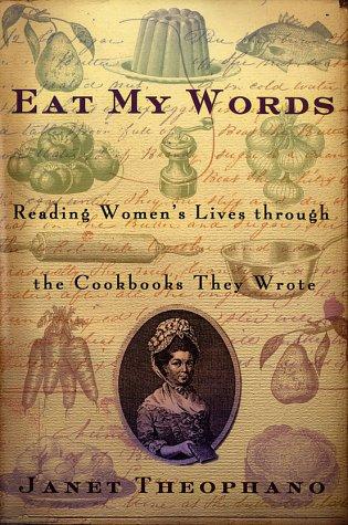 Janet Theophano: Eat My Words (Hardcover, 2002, Palgrave Macmillan)