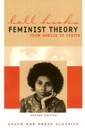 Feminist theory (2000, South End Press)