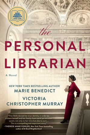 Marie Benedict, Victoria Christopher Murray: The Personal Librarian (Hardcover, 2021, Berkley)